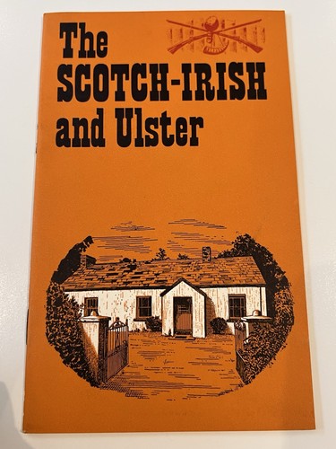 The scotch irish and ulster - scotch-irish,